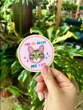 Load image into Gallery viewer, Ask me about my… pet portrait sticker pack